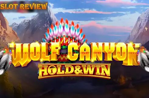 Wolf Canyon Hold and Win slot